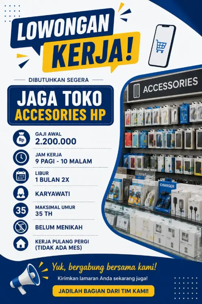 Lowongan kerja Jaga Toko Accesories HP