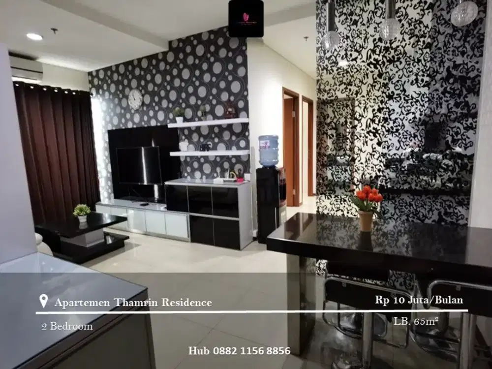 Disewakan Apartement Thamrin Residence Full Furnished 2BR High Floor