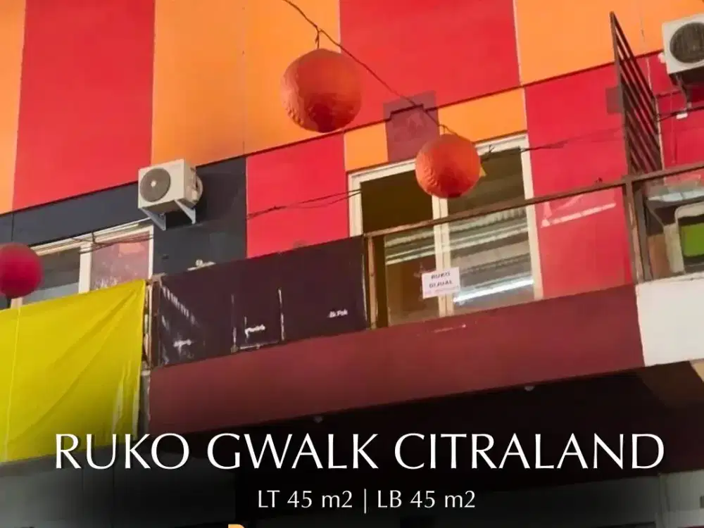 DIJUAL MURAH BU  RUKO  GWALK CITRALAND SURABAYA