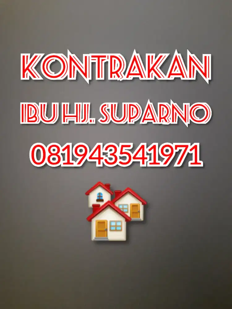 Kontrakan Ibu Hj. SUPARNO