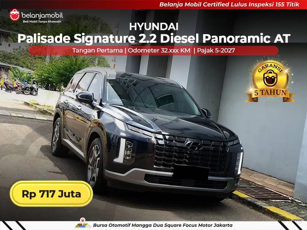 [ GARANSI 5TH ] Hyundai Palisade Signature 2.2 Panoramic AT 2023 2024