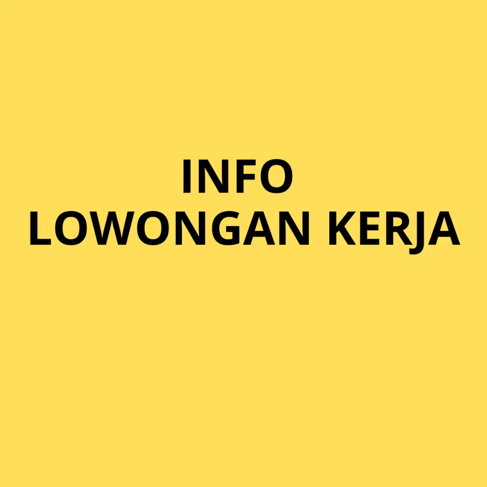Lowongan Kerja untuk 5 Posisi