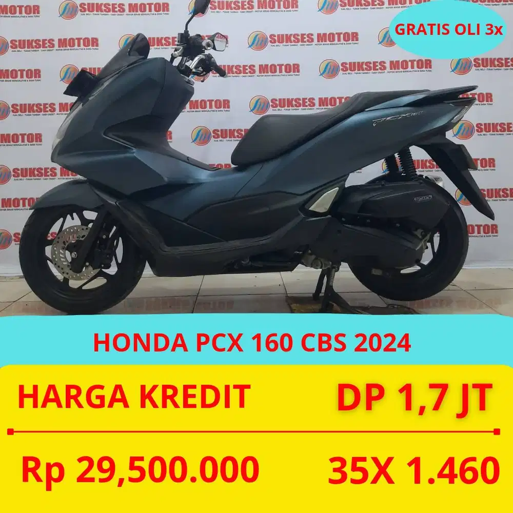 PROMO SUKSES MOTOR HONDA PCX 160 CBS 2024 DP MURAH 1,7 JUTA GUYS