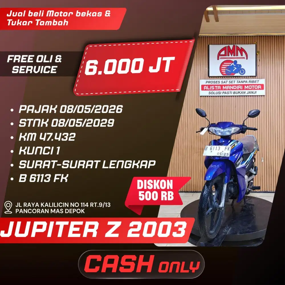 JUPITEE Z 2003 CASH ONLY ALISTA