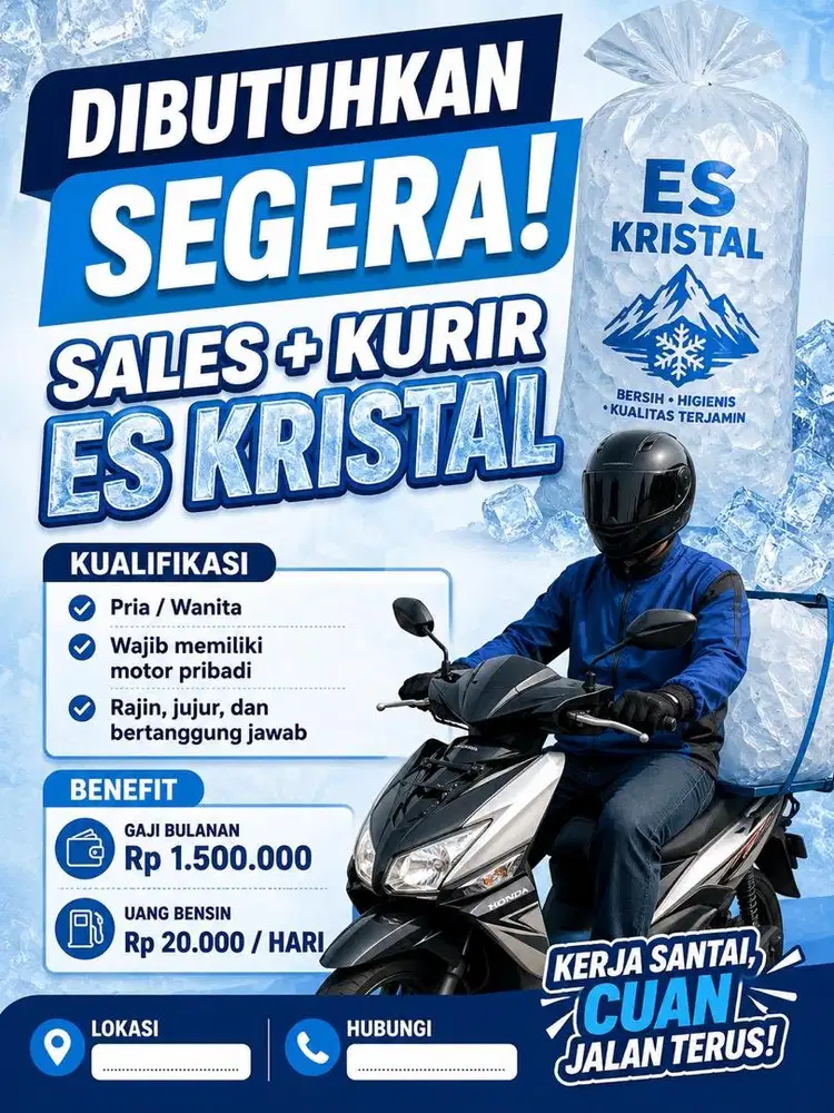 Dicari Sales sekaligus Kurir Es Kristal