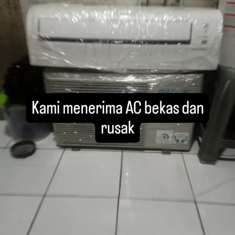 Terima AC bekas dan rusak