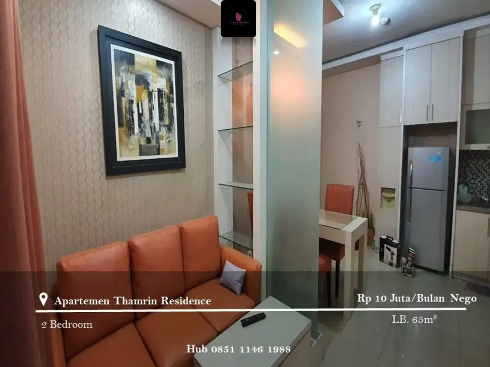 Disewakan Apartement Thamrin Residence 2BR High Floor Fully Furnished