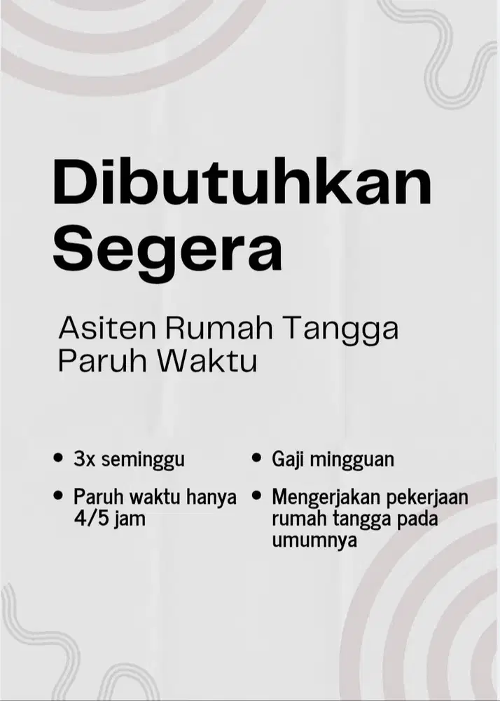 Dicari Asisten Rumah Tangga Paruh Waktu dengan gaji mingguan