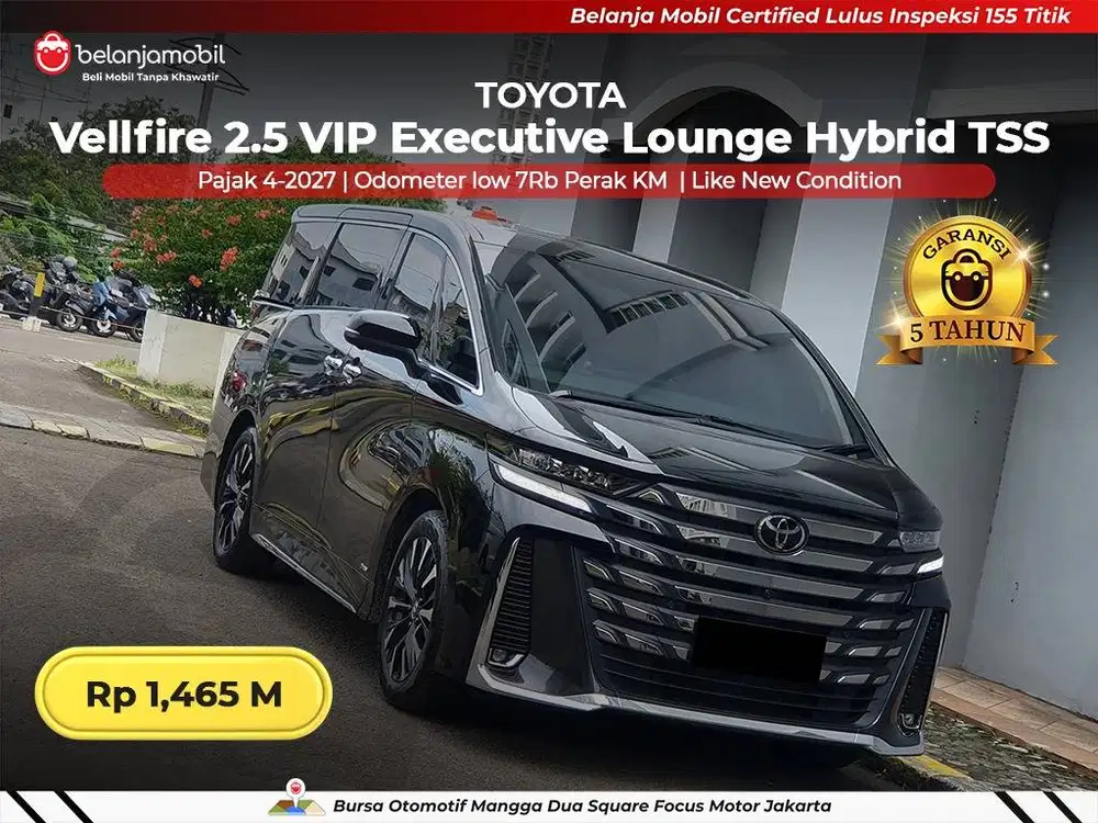[ LOW KM 7RB ] Toyota Vellfire VIP Executive Lounge Hybrid 2024/2025