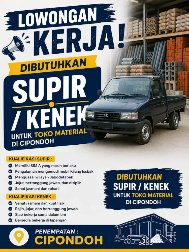 Di butuhkan segera supir toko material cipondoh