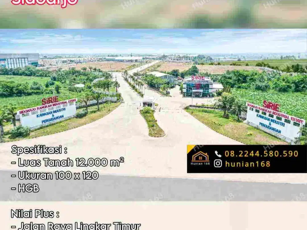 Tanah Kavling Industri Gudang Pergudangan Sirie Safe n Lock CIP Raya Lingkar Timur Sinar Buduran Gedangan Sidoarjo Kota