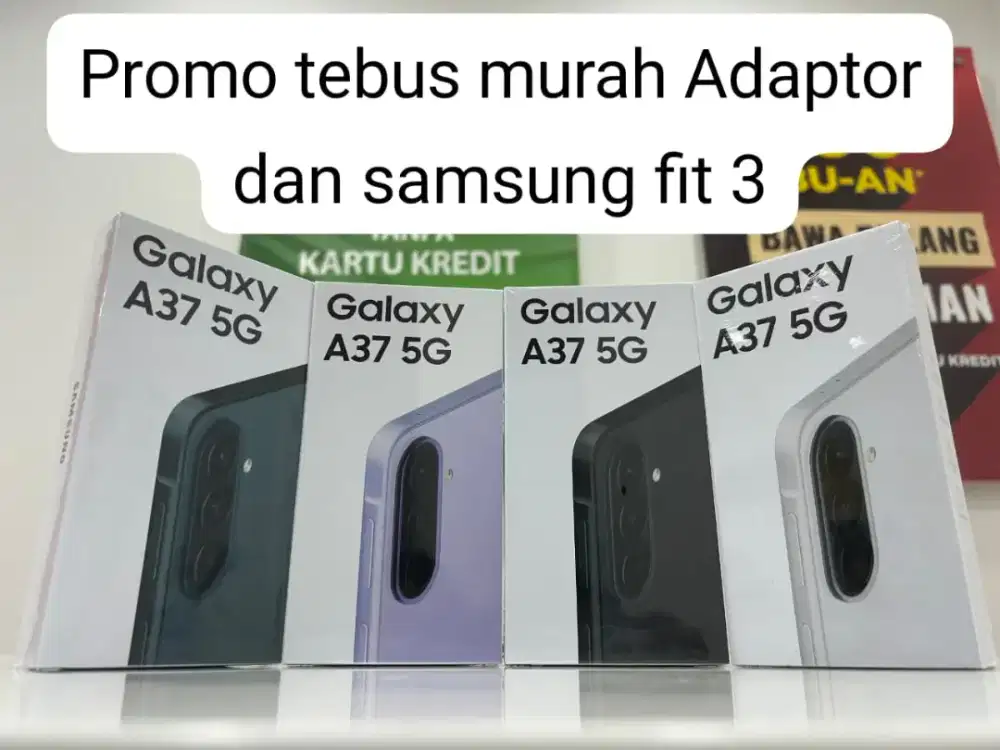 SAMSUNG A37 5G PROMO TEBUS MURAH