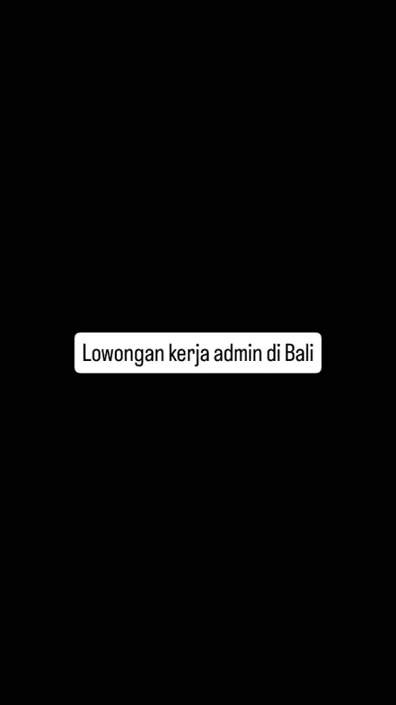 Lowongan admin bali wanita kirim cv now