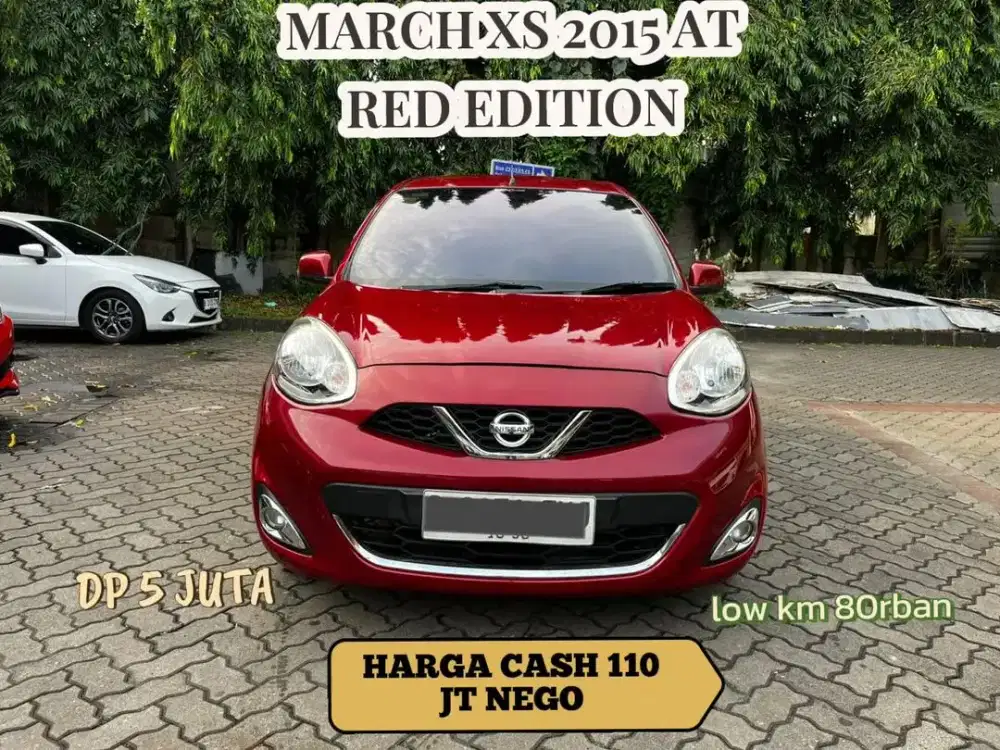 DP PROMO 5JT MARCH XS 2015 AT RED EDITION LOW KM 80RB !!