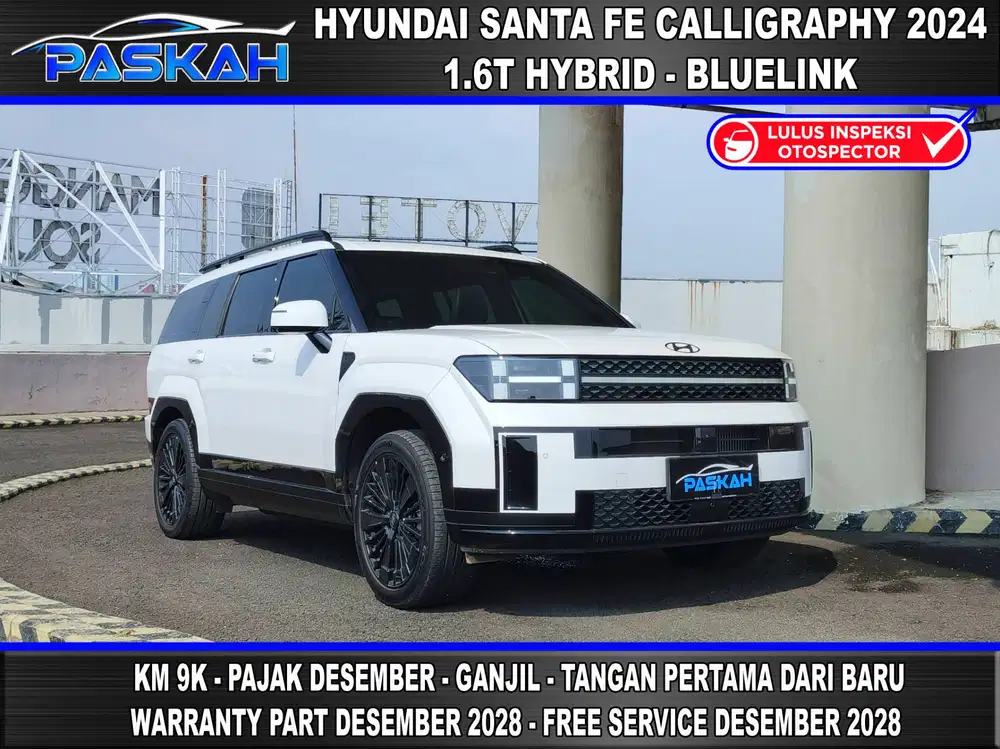 HYBRID Bunga=4% TAX=Desember HYUNDAI SANTA FE CALLIGRAPHY HYBRID 2024