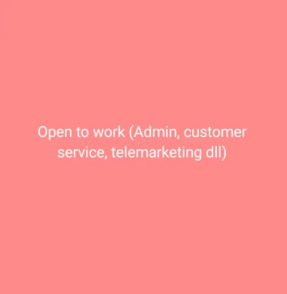 Open to work (Mencari pekerjaan(