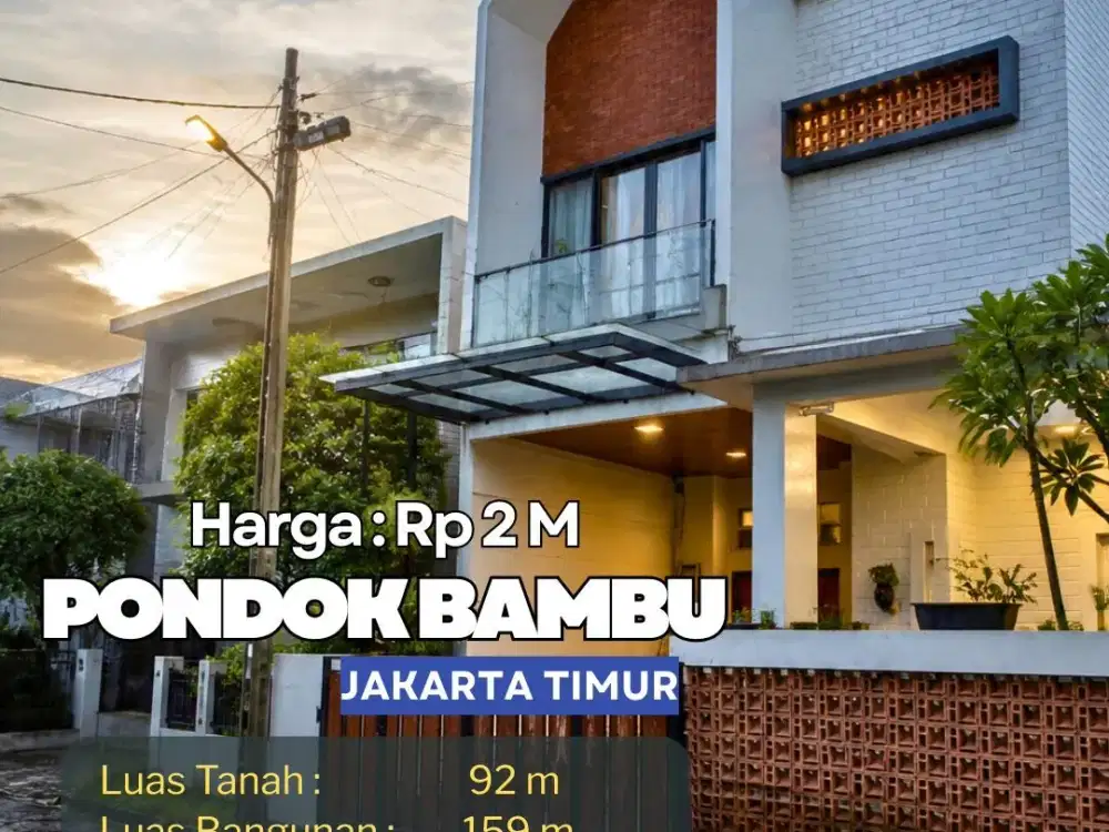 JUAL RUMAH CANTIK MINIMALIS SIAP HUNI LOKASI DALAM KOMPLEK DI PONDOK BAMBU JAKARTA TIMUR ZN107