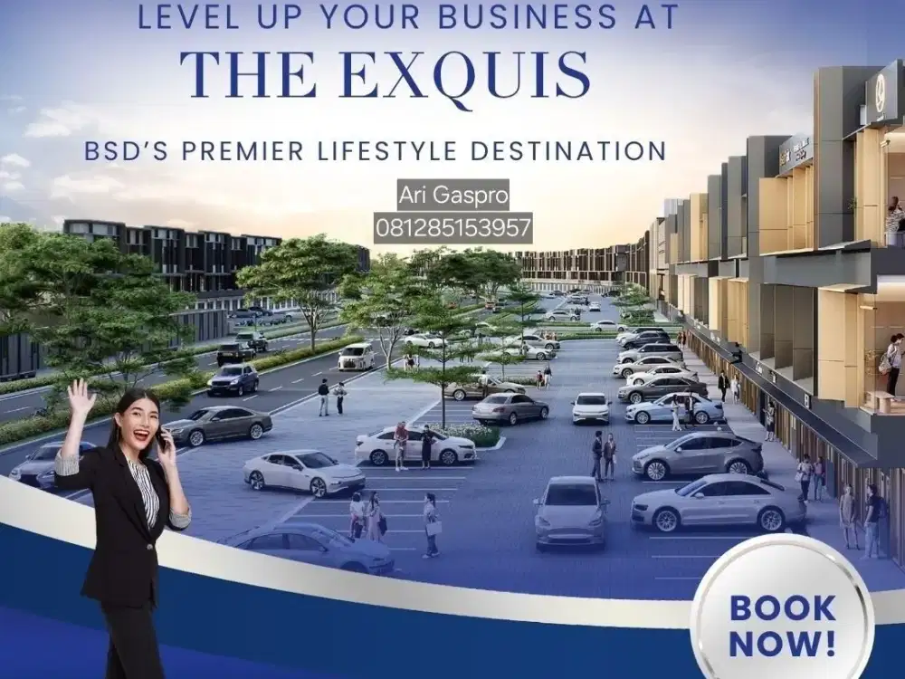 DIPASARKAN TAHAP 2 RUKO THE EXQUIS BSD CITY HADAP JALAN 3,2M LANGSUNG PILIH UNIT TANPA UNDI