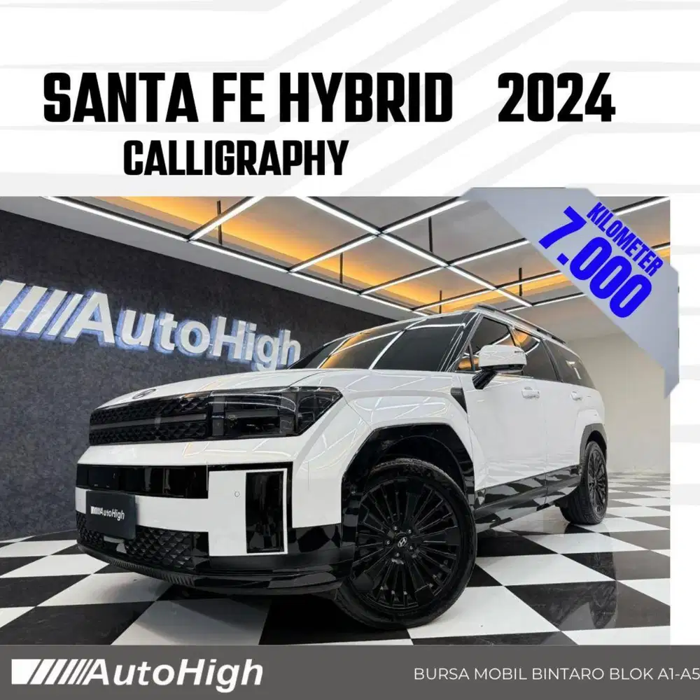 DP10% [Km7.000] Santa Fe Hybrid Calligraphy 2024 Reg 2026 #AUTOHIGH