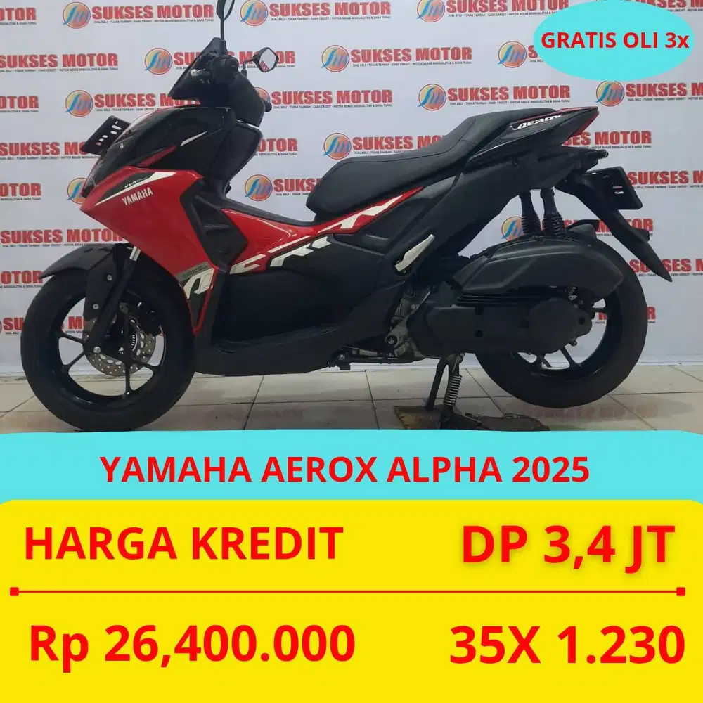 PROMO SUKSES MOTOR YAMAHA AEROX ALPHA 2025 DP 3,4 JUTA GUYS