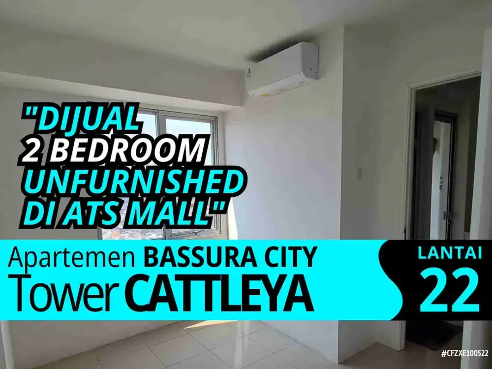 Jual Apartemen Bassura City 2 Bedroom Di Atas Mall SHM Cash Kredit bank