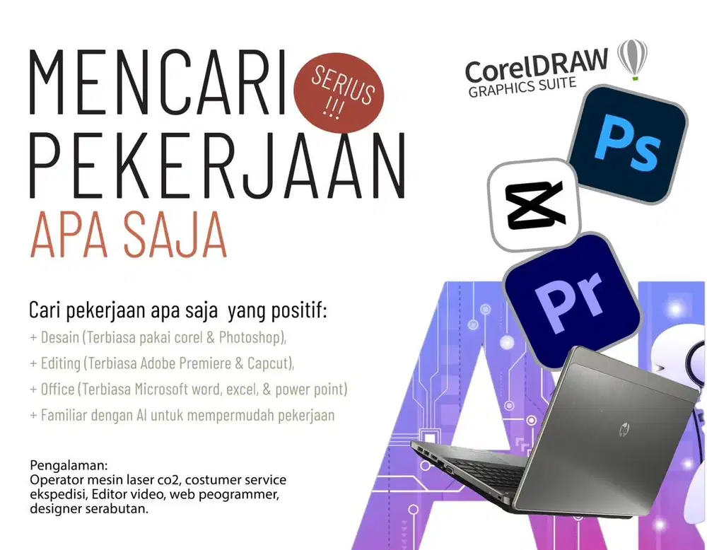Serius Mencari Pekerjaan Apa Saja!