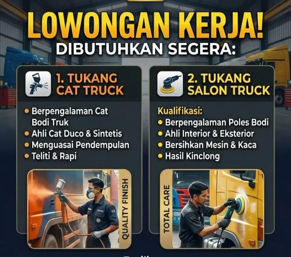 LOWONGAN KERJA TUKANG CAT DAN SALON MOBIL TRUK BERPENGALAMAN