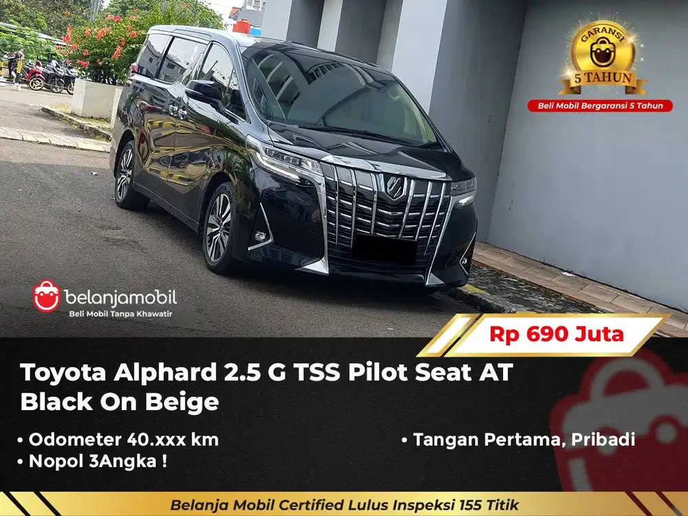 [ GARANSI 5TH ] Toyota Alphard 2.5 G TSS Pilot Seat 2021/2022