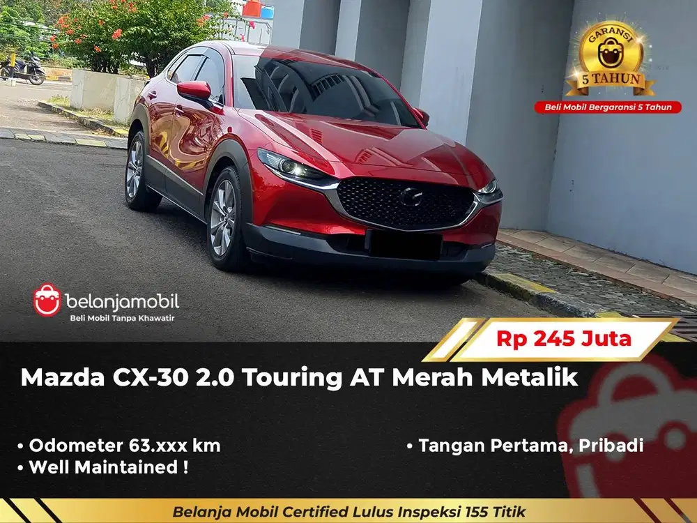 [ GARANSI 5TH ] Mazda CX-30 CX30 CX 30 2.0 Touring AT 2020/2021