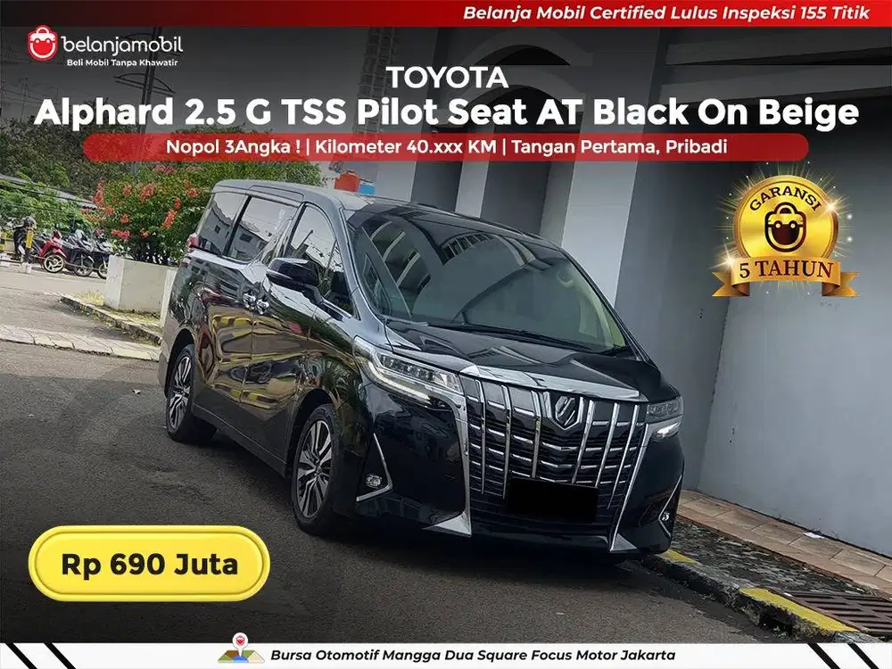 [ GARANSI 5TH ] Toyota Alphard 2.5 G TSS Pilot Seat 2021 2022
