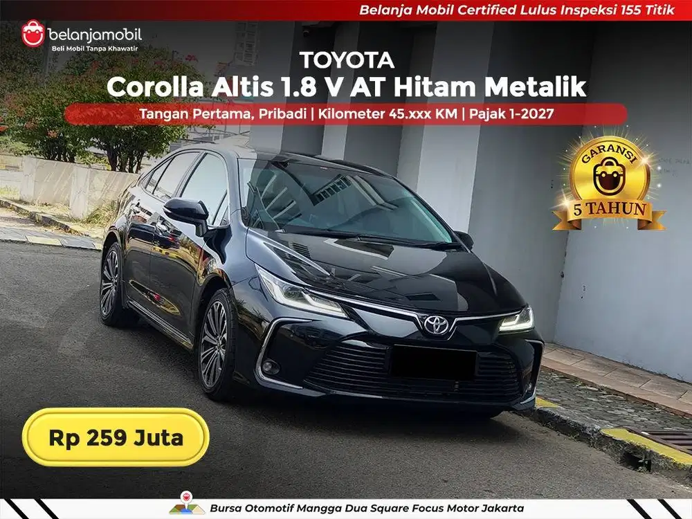[ GARANSI 5TH ] Toyota Corolla Altis 1.8 V AT Hitam 2021/2022
