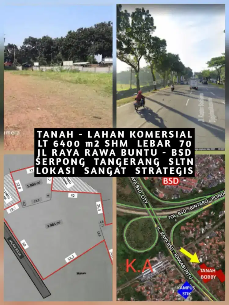 TANAH LAHAN KOMERSIAL DIJUAL DISEWAKAN JL RAYA RAWA BUNTU BSD SERPONG