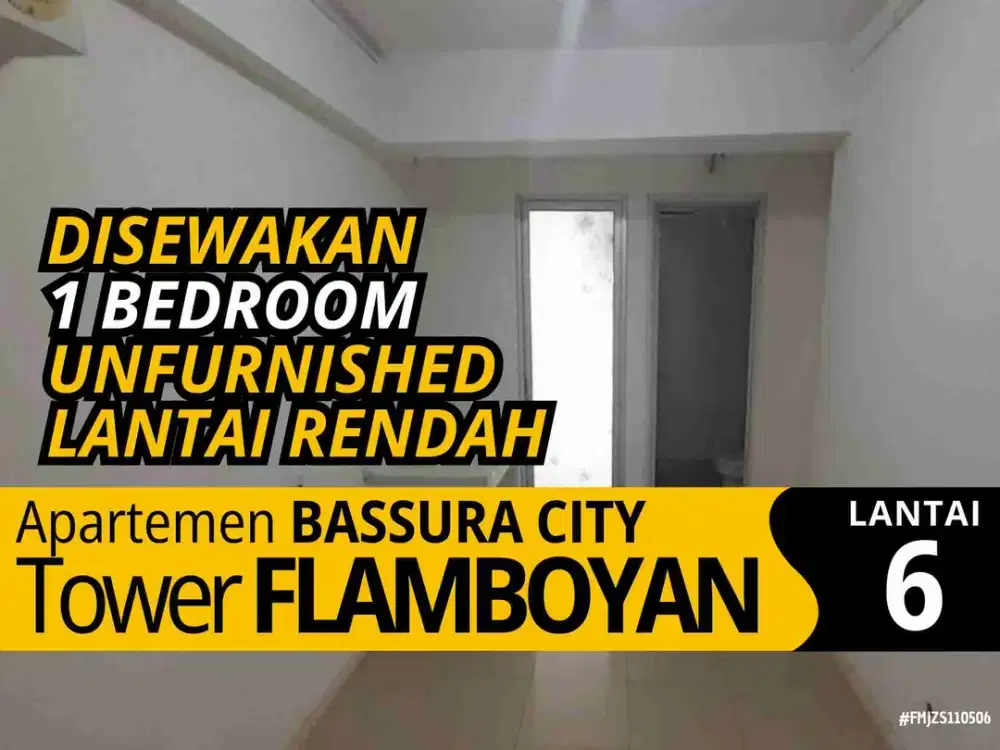 Sewa 1 Bedroom Kosongan Lantai Rendah Apartemen Bassura City