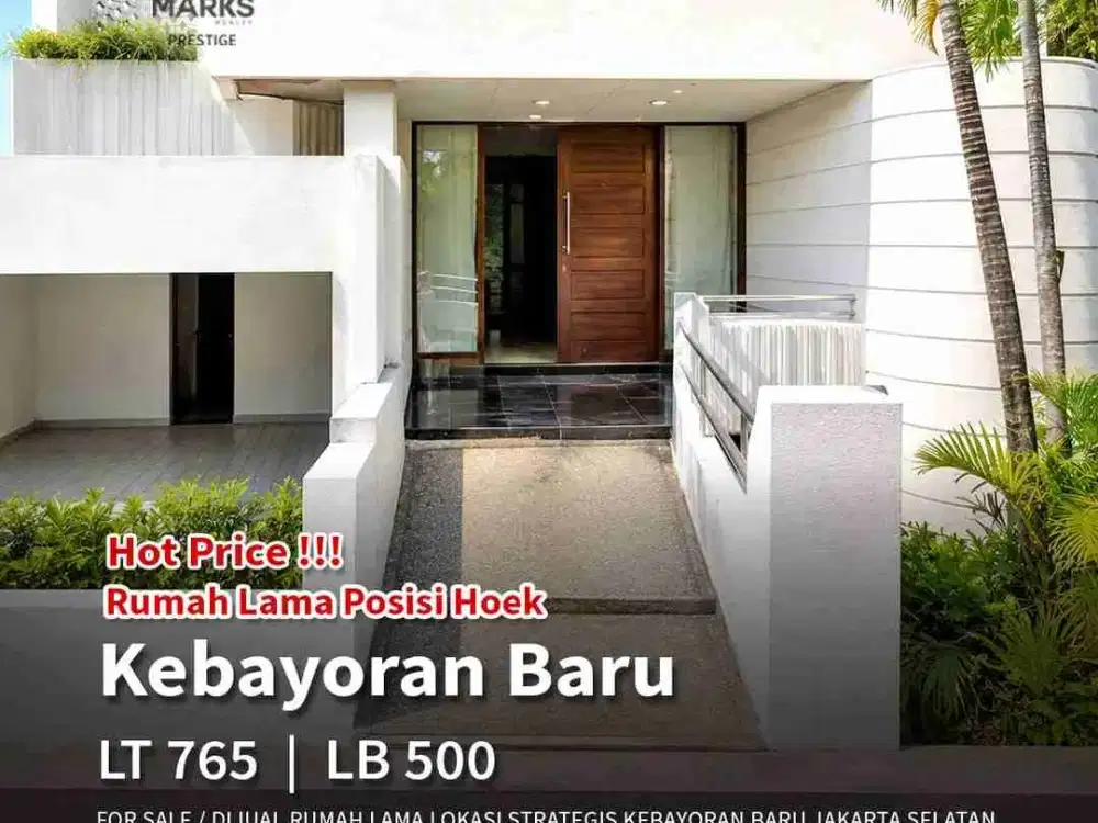 FOR SALE / DIJUAL RUMAH LAMA
KEBAYORAN BARU - JAKARTA SELATAN
POSISI HOEK, LOKASI STRATEGIS

Lingkungan nyaman & aman
Dekat dengan pusat perbelanjaan dan perkantoran

Luas Tanah 765 m²
Luas Bangunan 500 m²
Single House
Bangunan Secondary 2 Lantai
Posisi H