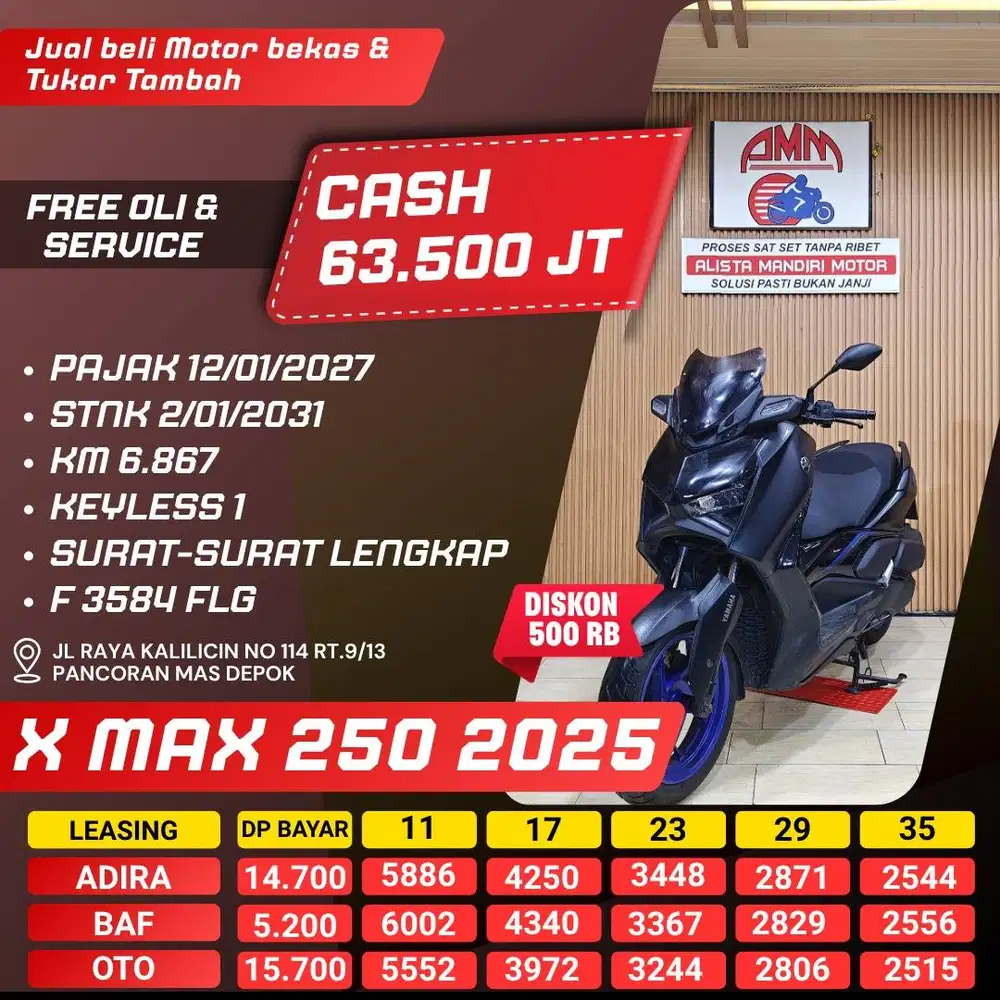 X MAX 250 2025 PAJAK HIDUP KM LOW LIKE NEW CASH / KREDIT CC 0% ALISTA