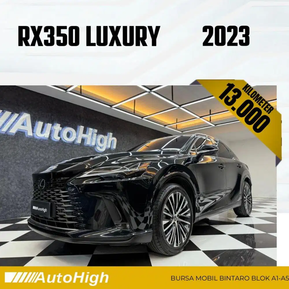 DP10% [Km13.000] RX350 2023 Black / RX350h Hybrid Reg 2025 #AUTOHIGH