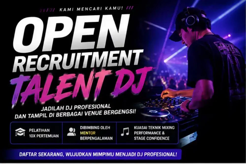 OPEN REKRUTMENT TALENT DJ