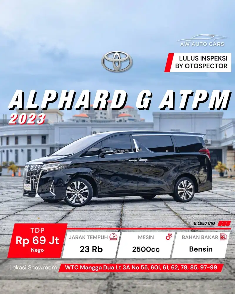 [KM 23 RB] Toyota Alphard G ATPM 2023 Low KM 2022 SC Premium Aless S