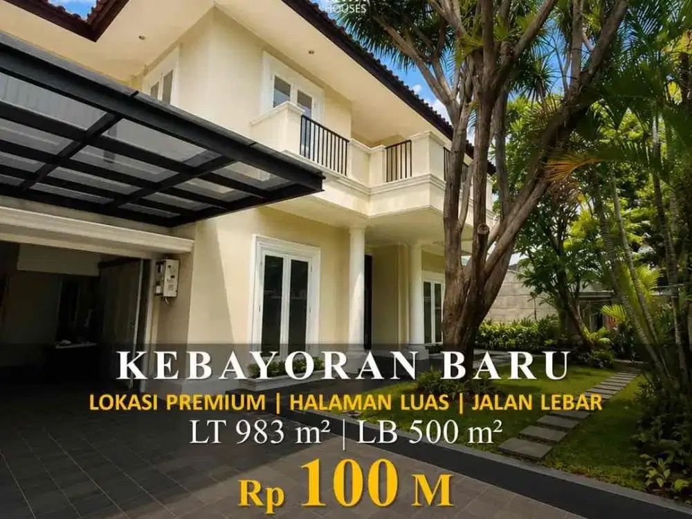Dijual Rumah Kebayoran Baru 983m² Lokasi Premium, 2Lt, Hadap Barat