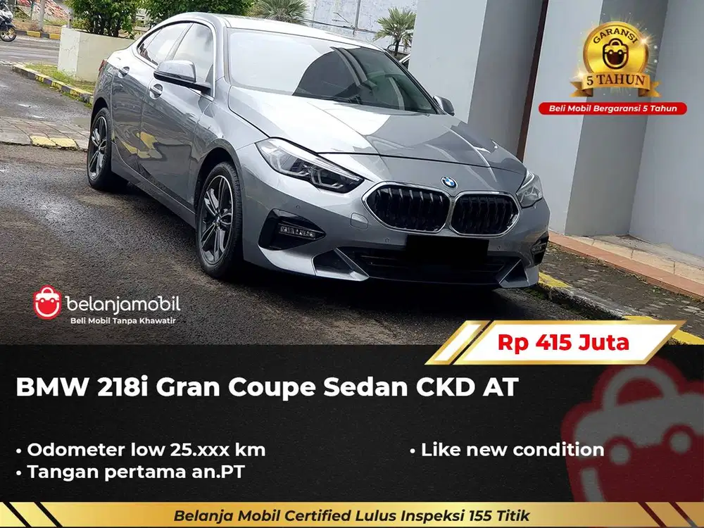 [ LOW KM 25RB ] BMW 218i 218 i Gran Coupe Sedan CKD AT 2022/2023