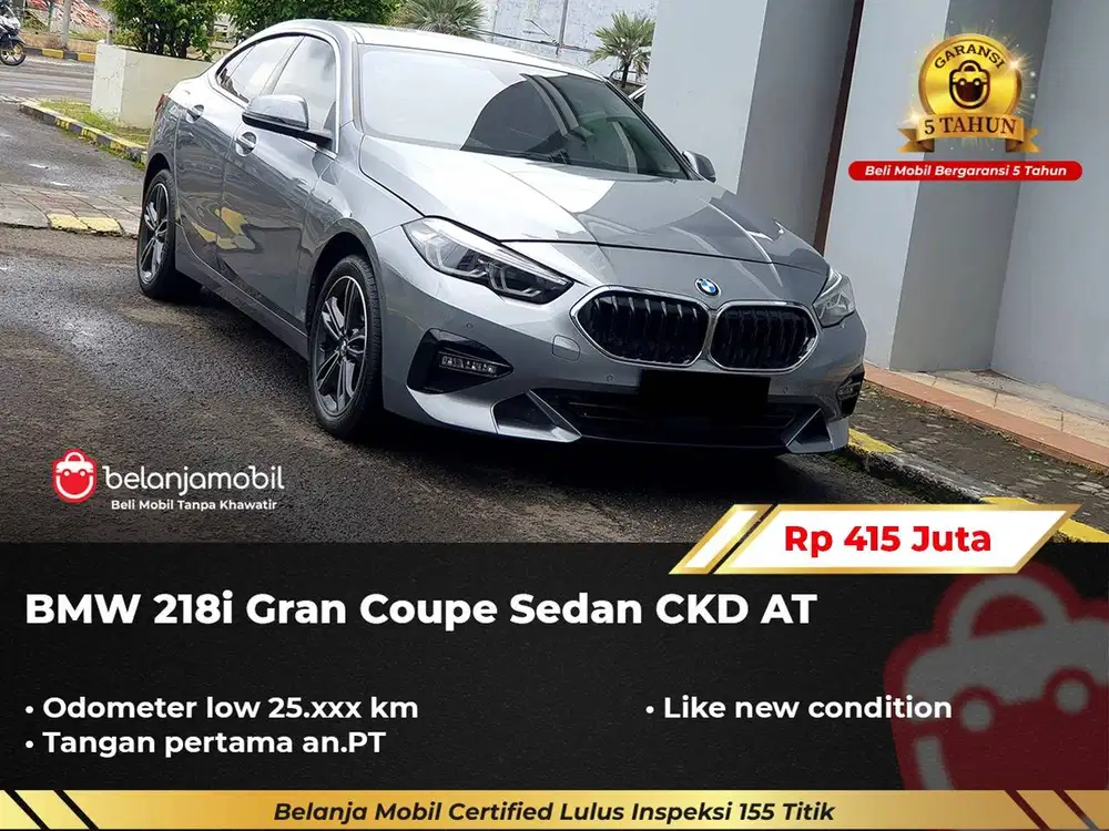 [ LOW KM 25RB ] BMW 218i 218 i Gran Coupe Sedan CKD AT 2022/2023