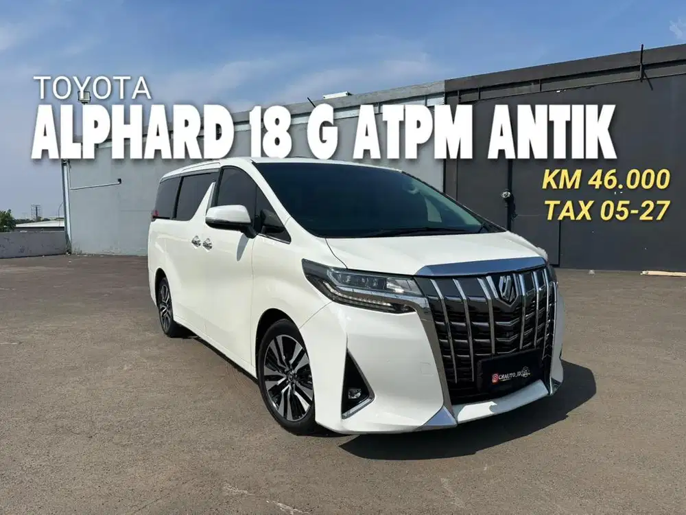 Toyota Alphard 2018 G ATPM Putih ANTIK