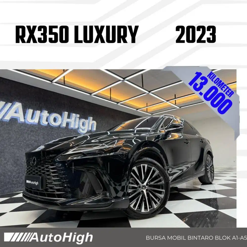 DP10% [Km13.000] RX350 2023 Black / RX350h Hybrid Reg 2024 #AUTOHIGH