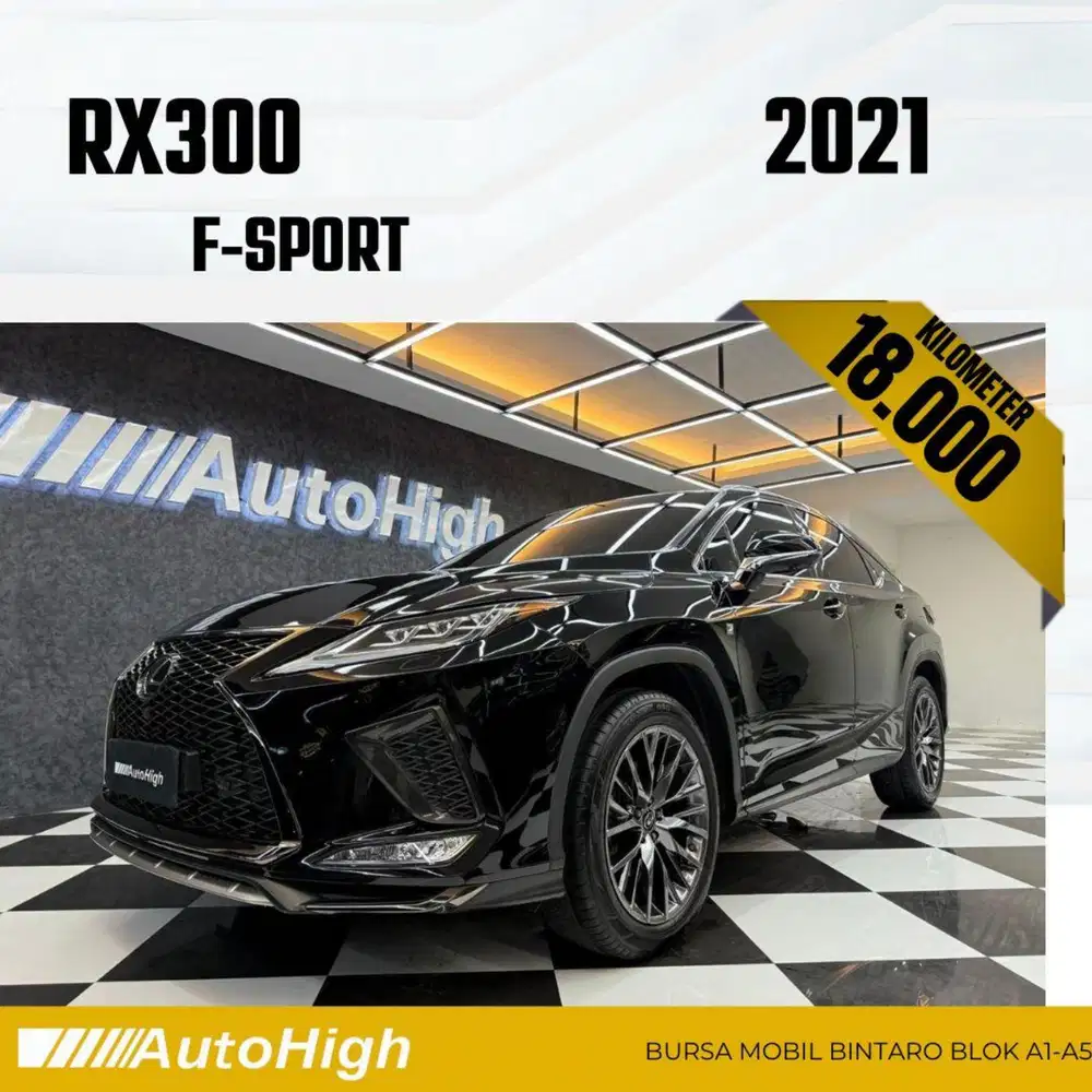DP10% [Km18.000] RX300 F-Sport 2021 Black / RX 300 Reg 2020 #AUTOHIGH