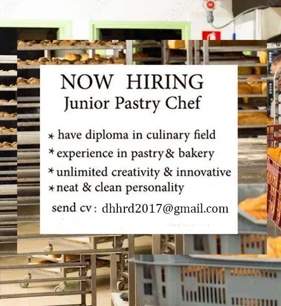 NOW HIRING PASTRY AND BAKERY