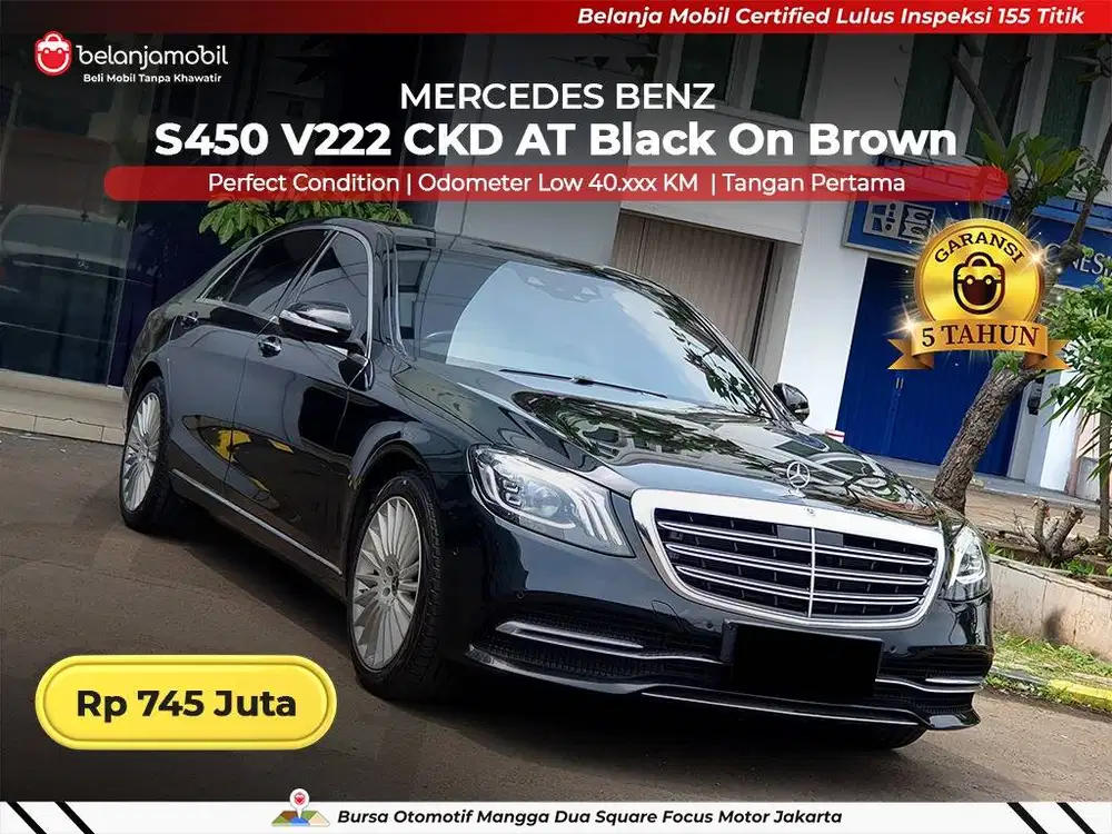 [ LOW KM ] Mercedes Benz Mercy S450 S 450 V222 CKD AT 2018/2019