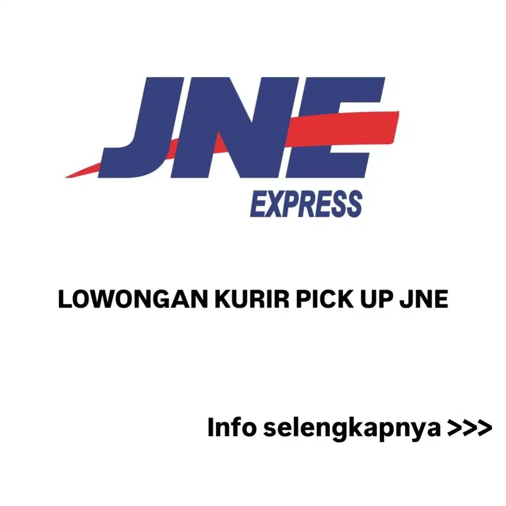 Lowongan kurir Pick Up JNE