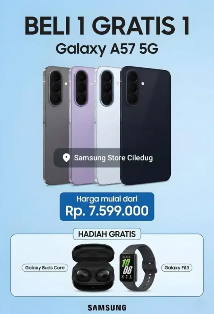 Samsung A57 Free Fit 3 atau Buds Core