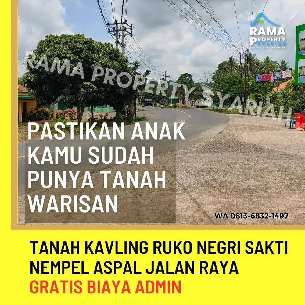 COCOK BUAT RUKO N USAHA! KAVLING DIPINGGIR JALAN RAYA NEGRI SAKTI NATA