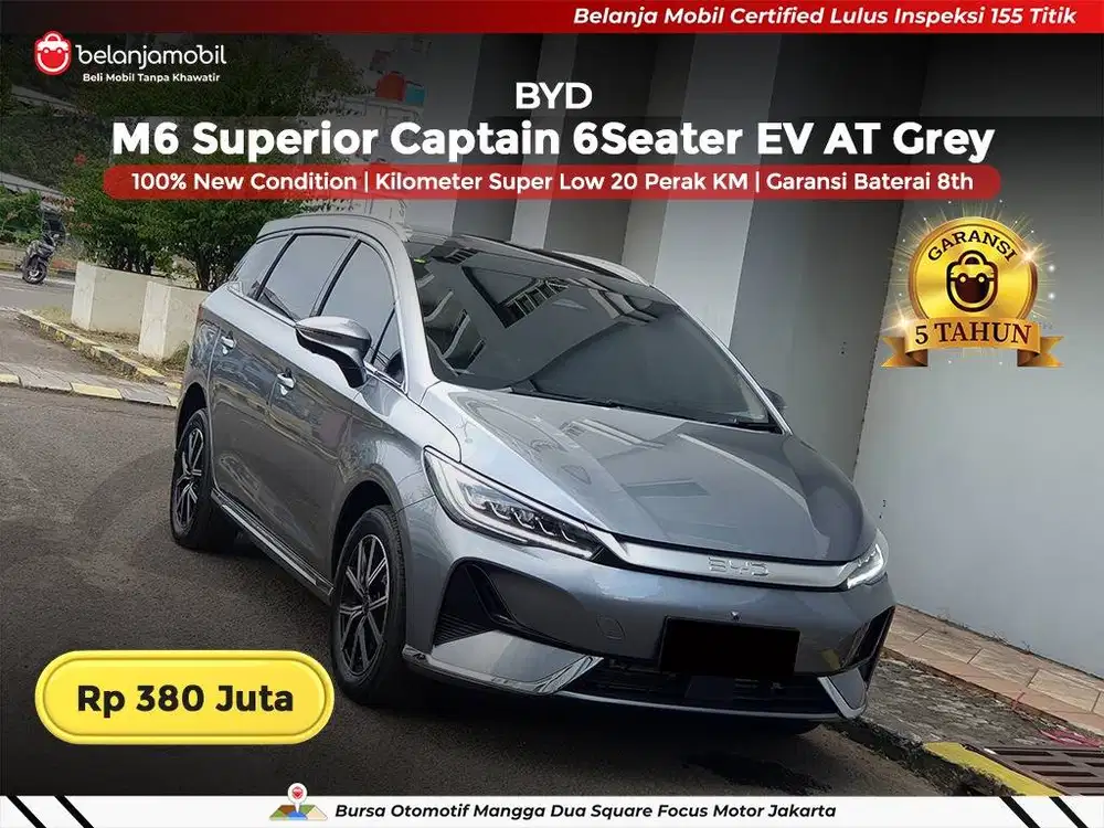 [ TIDAK JADI PAKAI ] BYD M6 M 6 Superior Captain 6Seater EV 2025 2026